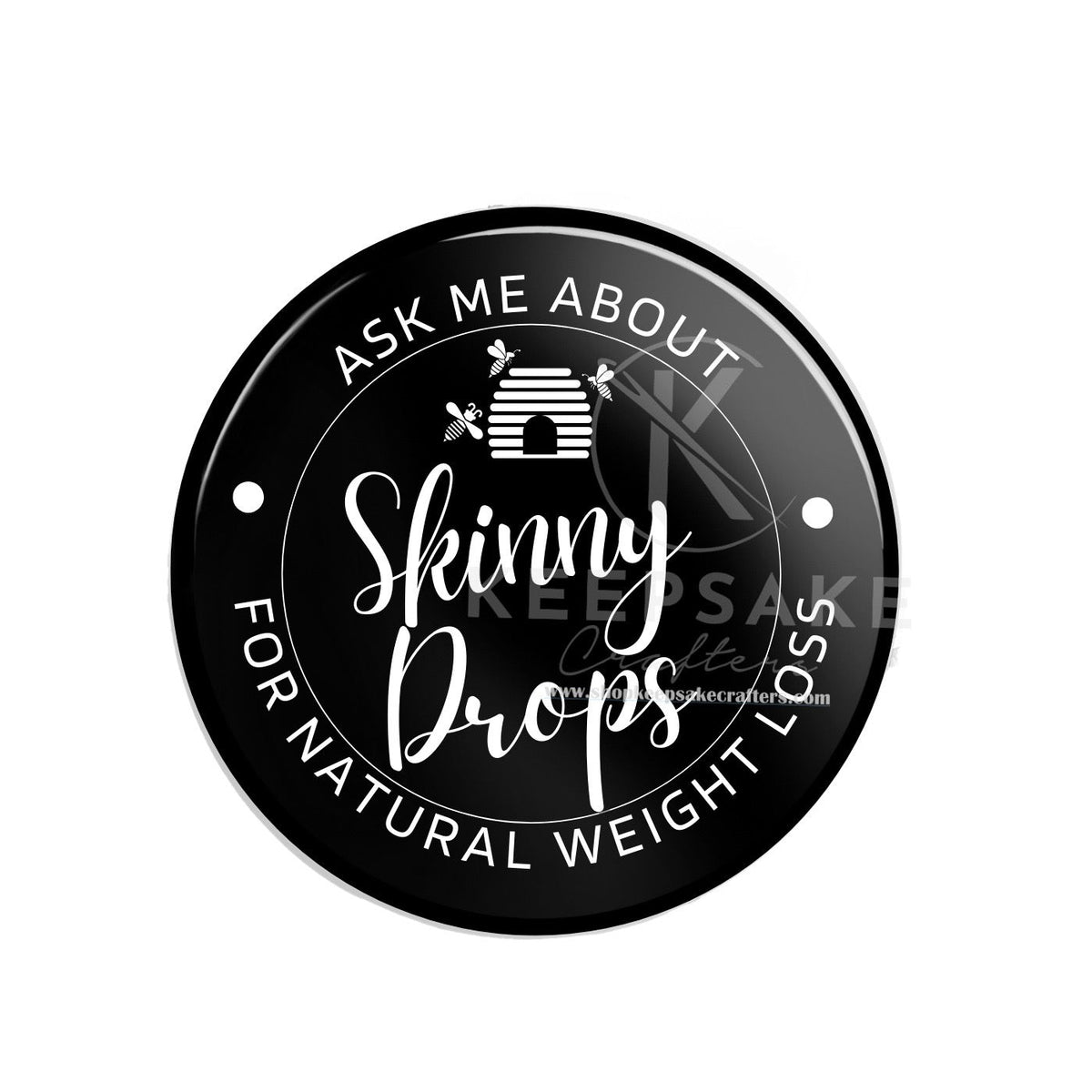 Skinny Drops motivational pin – classic wellness shopkeepsakecrafters.com