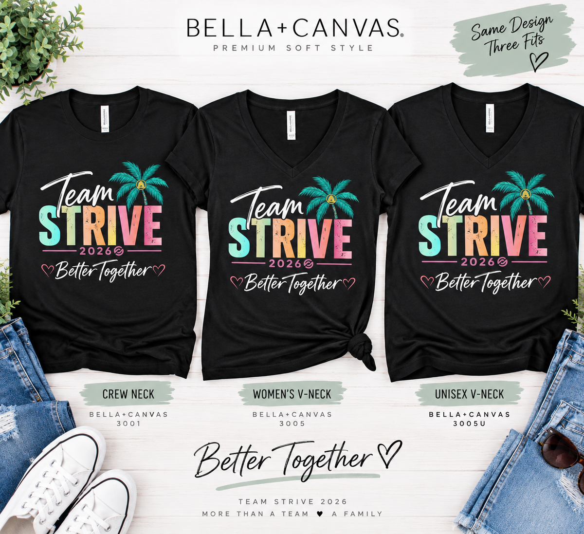 Team Strive Better Together 2026 T-Shirt | Bella Canvas